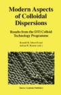 Modern Aspects of Colloidal Dispersions : Results from the DTI Colloid Technology Programme - eBook