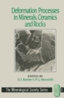 Deformation Processes in Minerals, Ceramics and Rocks - eBook