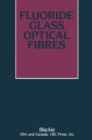 Fluoride Glass Optical Fibres - eBook