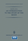 An Introduction to the Study of the Moon - eBook