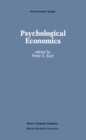 Psychological Economics : Developments, Tensions, Prospects - eBook