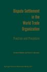 Dispute Settlement in the World Trade Organization : Practice and Procedure - Book