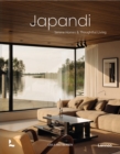 Japandi : Serene Homes and Thoughtful Living - Book