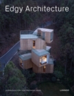Edgy Architecture : Architecture in the Most Impossible Places - Book