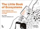 The Little Book of Ecosystems : Sketchbook for your organization's future - Book