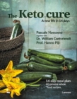 The Keto Cure : A New Life in 14 Days - Book