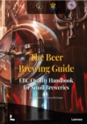 The Beer Brewing Guide : The EBC Quality Handbook for Small Breweries - Book
