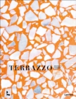 Terrazzo : Architects, Designers & Artists - Book