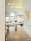Knokke Le Zoute Interiors : Living by the Sea - Book