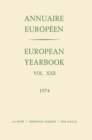 European Yearbook / Annuaire Europeen : Vol. XXII - eBook