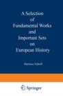 A Selection of Fundamental Works and Important Sets on European History : From the Stock of Martinus Nijhoff Bookseller - eBook