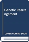 Genetic Rearrangement - Book