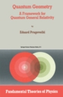 Quantum Geometry : A Framework for Quantum General Relativity - eBook