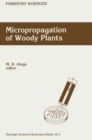 Micropropagation of Woody Plants - eBook