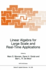 Linear Algebra for Large Scale and Real-Time Applications - eBook
