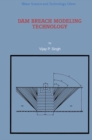 Dam Breach Modeling Technology - eBook
