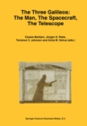 The Three Galileos: The Man, The Spacecraft, The Telescope - eBook