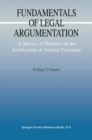 Fundamentals of Legal Argumentation : A Survey of Theories on the Justification of Judicial Decisions - eBook
