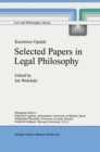 Kazimierz Opalek Selected Papers in Legal Philosophy - eBook