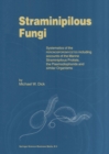 Straminipilous Fungi : Systematics of the Peronosporomycetes Including Accounts of the Marine Straminipilous Protists, the Plasmodiophorids and Similar Organisms - eBook