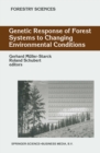 Genetic Response of Forest Systems to Changing Environmental Conditions - eBook