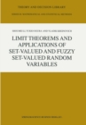 Limit Theorems and Applications of Set-Valued and Fuzzy Set-Valued Random Variables - eBook
