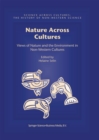 Nature Across Cultures : Views of Nature and the Environment in Non-Western Cultures - eBook