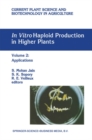 In Vitro Haploid Production in Higher Plants : Volume 2: Applications - eBook