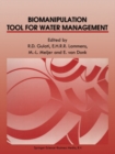 Biomanipulation Tool for Water Management : Proceedings of an International Conference held in Amsterdam, The Netherlands, 8-11 August, 1989 - eBook