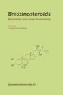 Brassinosteroids : Bioactivity and Crop Productivity - eBook