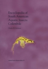 Encyclopedia of South American Aquatic Insects: Collembola : Illustrated Keys to Known Families, Genera, and Species in South America - eBook