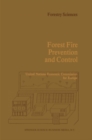 Forest Fire Prevention and Control : Proceedings of an International Seminar organized by the Timber Committee of the United Nations Economic Commission for Europe Held at Warsaw, Poland, at the invit - eBook