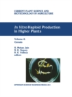 In Vitro Haploid Production in Higher Plants : Volume 4: Cereals - eBook