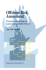 Offshore Risk Assessment : Principles, Modelling and Applications of QRA Studies - eBook