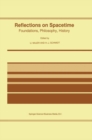 Reflections on Spacetime : Foundations, Philosophy, History - eBook