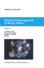 Somatic Embryogenesis in Woody Plants : Volume 4 - eBook