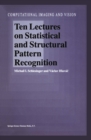 Ten Lectures on Statistical and Structural Pattern Recognition - eBook