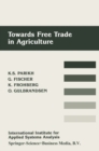 Towards Free Trade in Agriculture - eBook