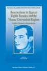 Reservations to Human Rights Treaties and the Vienna Convention Regime : Conflict, Harmony or Reconciliation - eBook