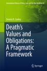 Death's Values and Obligations: A Pragmatic Framework - eBook