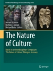 The Nature of Culture : Based on an Interdisciplinary Symposium 'The Nature of Culture', Tubingen, Germany - eBook