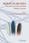 Molecular Gels : Materials with Self-Assembled Fibrillar Networks - Book