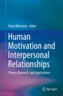 Human Motivation and Interpersonal Relationships : Theory, Research, and Applications - eBook