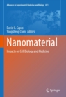 Nanomaterial : Impacts on Cell Biology and Medicine - eBook