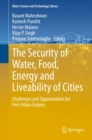 The Security of Water, Food, Energy and Liveability of Cities : Challenges and Opportunities for Peri-Urban Futures - eBook