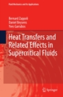 Heat Transfers and Related Effects in Supercritical Fluids - eBook