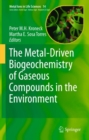 The Metal-Driven Biogeochemistry of Gaseous Compounds in the Environment - eBook