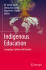 Indigenous Education : Language, Culture and Identity - eBook