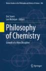 Philosophy of Chemistry : Growth of a New Discipline - eBook