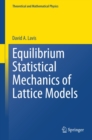 Equilibrium Statistical Mechanics of Lattice Models - eBook